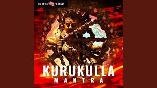 Kurukulla Power Mantra [upl. by Stafani]