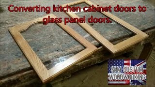 Giving kitchen cabinet doors a new look by changing them to glass doors [upl. by Gniy]