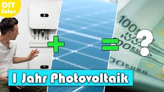 1 Jahr PHOTOVOLTAIK mit SPEICHER  nur SO lohnt sich das richtig [upl. by Gravante]