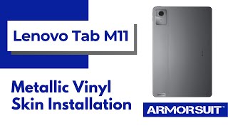 Lenovo Tab M112024 Vinyl Skin Installation Video Instruction by ArmorSuit [upl. by Mussman]