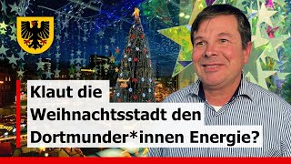 Dortmunder Weihnachtsstadt und die Energiekrise [upl. by Ludovico]