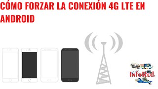 Cómo Forzar la Conexión 4G LTE en Android [upl. by Lorraine201]