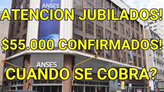 BONO DE 55 MIL PESOS  cuanto DONDE COBRO  Jubilados y pensionados  Enero y Febrero 2024 ANSES [upl. by Anrahc]