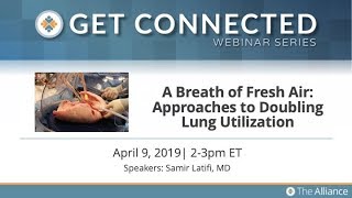 A Breath of Fresh Air Approaches to Doubling Lung Utilization [upl. by Eliathan848]