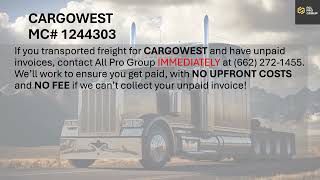 Freight Broker Watch  CARGOWEST MC 1244303 [upl. by Niel]