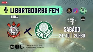 CORINTHIANS x PALMEIRAS  Libertadores Feminina 2023 FINAL  Narração AO VIVO ⚽️ [upl. by Lupiv]