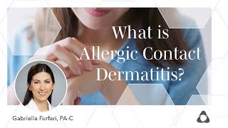 Allergic Contact Dermatitis amp Patch Testing with Gabriella Furfari PAC [upl. by Acimad]