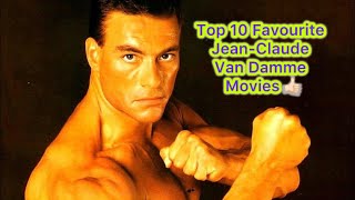 My Top 10 Favourite Van Damme Movies [upl. by Reamy]