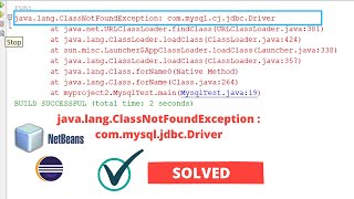 javalangClassNotFoundException commysqljdbcDriver  Jdbc error in Netbeans amp Eclipse  Solved [upl. by Nehcterg]