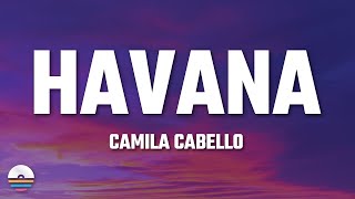 Camila Cabello  Havana Lyrics ft Young Thug [upl. by Maziar]