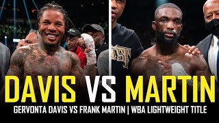 Davis vs Martin Breakdown and Prediction boxing gervontadavis tankdavis frankmartin wba [upl. by Osbourne72]