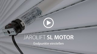 Endpunkte einstellen  SL Rohrmotor  JAROLIFT [upl. by Rafaellle]