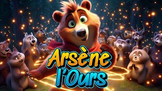 Arsène l’Ours  Chansons illustrées en Français pour Enfants [upl. by Campball]