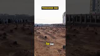 PEMAKAMAN BAQI  MADINAH [upl. by Brecher]