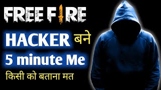 Free fire me Hacker Kaise Bane  Haw to hack frer fire  free fire ko hack kaise kare in hindi [upl. by Aianat]