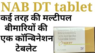 Nab dt tabletdoxycycline hcl betacyclodextrin amp lactic acid bacillus tablet ke fayde nukshan hindi [upl. by Noremac]