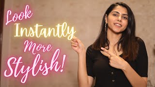 7 Tips To Look Stylish INSTANTLY  Style Tips For Women  Ishita Khanna [upl. by Adyol511]