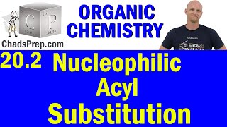 202 Nucleophilic Acyl Substitution  Organic Chemistry [upl. by Temirf706]