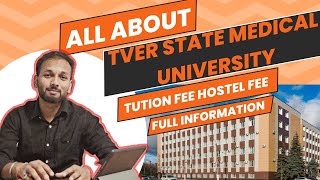 Tver State Medical University  MBBS Russia  Full Information  University Fee  Hostel Fee [upl. by Nelak]