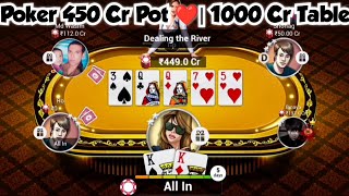 Poker 450 Cr Pot ❤ 1000 Cr Table  TEEN PATTI GOLD  POKER [upl. by Lladnew]