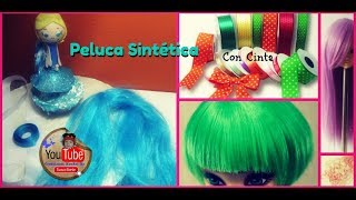 Como hacer una peluca sintetica con Cinta o Liston de tela DIY para muñecas Fofuchas disfraz cosplay [upl. by Zerat]