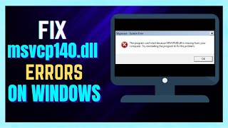 How to FIX MSVCP140DLL Missing in Windows 11 10 8 7  FULL GUIDE [upl. by Aracal]