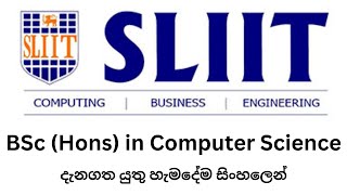 SLIIT BSc Hons in Computer Science  SLIIT CS උපාධිය ගැන සිංහලෙන්  Review by Dev School [upl. by Sible]