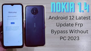 Nokia 14 Frp Bypass Latest Android 12  Nokia Ta1322 Unlock Google Frp Bypass Without PC [upl. by Greenquist]