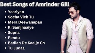 Best songs of Amrinder Gill  Amrinder Gill Songs  Jukebox of Amrinder Gill  Hit Punjabi songs [upl. by Anitsyrhk749]