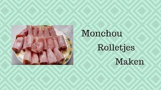 HOW TO MONCHOU ROLLETJES MAKEN [upl. by Fontana]