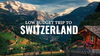 How to Visit Switzerland on a Budget  Travel Video [upl. by Danyette]