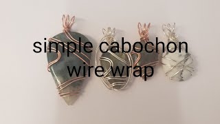 how to do a simple basic wire wrapped cabochon pendant [upl. by Arze164]