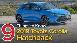 2019 Toyota Corolla Hatchback Review 9 Things You Need to Know – The Short List [upl. by Nossah]