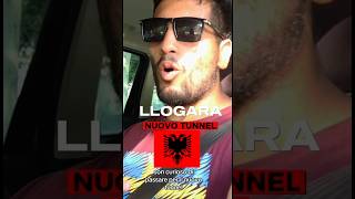 L’ALBANIA🇦🇱 si sta SVILUPPANDO Nuovo TUNNEL per LLOGARA🛣️ shorts albania travel vlog [upl. by Saenihp977]