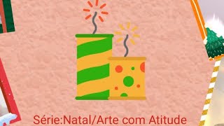 Bombom de Travessa Natalino  ARTE COM ATITUDE [upl. by Leamsi]