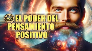 🧠EL PODER DEL PENSAMIENTO POSITIVO El Impacto que Tienen Los Pensamientos Positivos en la Vida [upl. by Stralka]