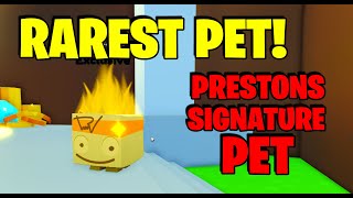 How to Get Prestons Signature Pet Rarest Pet Pet Simulator X [upl. by Heintz]