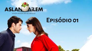 Aslan Ailem  Família Leão  EP01 Legendado [upl. by Aisya515]