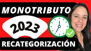 RECATEGORIZACION MONOTRIBUTO enero 2023  TRÁMITE COMPLETO  Planilla 🎁 [upl. by Enelrahc]