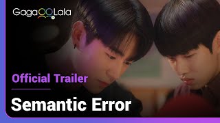 Semantic Error  Official Trailer  An exciting error interrupts the boys perfectly structured life [upl. by Hobbie]