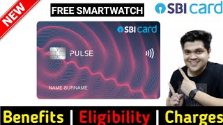 SBI Pulse Credit Card Full Details  Benefit  Eligibility  Fees 🔥🔥🔥 [upl. by Ettelrats]