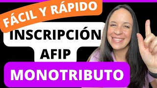 Inscripción AFIP  Monotributo PASO a PASO  Trámite Completo [upl. by Alroy688]