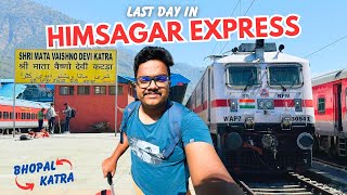 Last day in Himsagar Express 🤩  Kanniyakumari to Kashmir Journey Part 3  Bhopal to Katra [upl. by Obocaj]