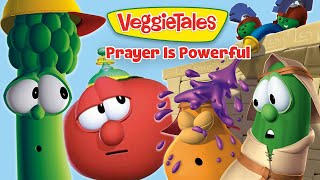 VeggieTales  Prayer Is Powerful  God Is Strong [upl. by Wilmott]