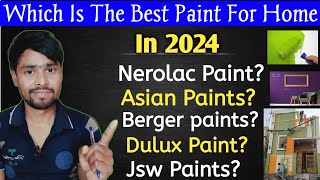 Which Is The Best Paint Company For Home In 2024  India No 1 Paint Company [upl. by Erdnaet885]