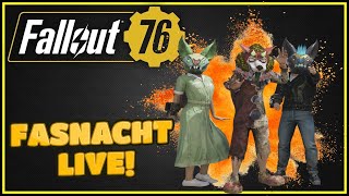 Fasnacht Is Live  Fallout 76 [upl. by Corvese]