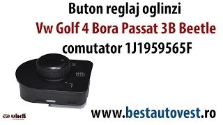 Buton reglaj oglinzi Vw Golf 4 Bora Passat 3B Beetle  comutator 1J1959565F [upl. by Imat]