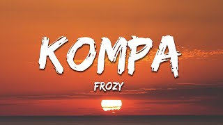 frozy  kompa [upl. by Regina]