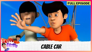 Gattu Battu  Full Episode  Cable car [upl. by Phil880]