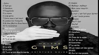 MAITRE GIMS  CEINTURE NOIRE ALBUM COMPLET [upl. by Anaiviv]